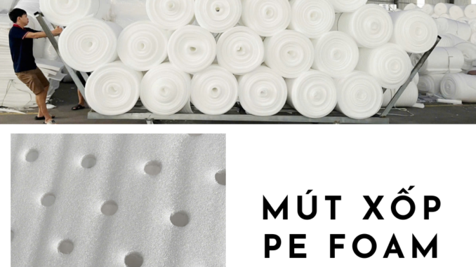 Mut-xop-pe-foam-duc