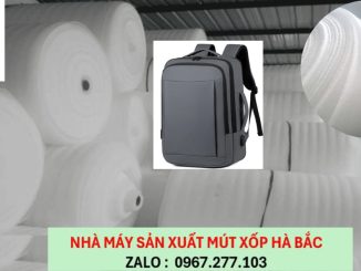 Mút PE Foam lót balo tại Bình Dương